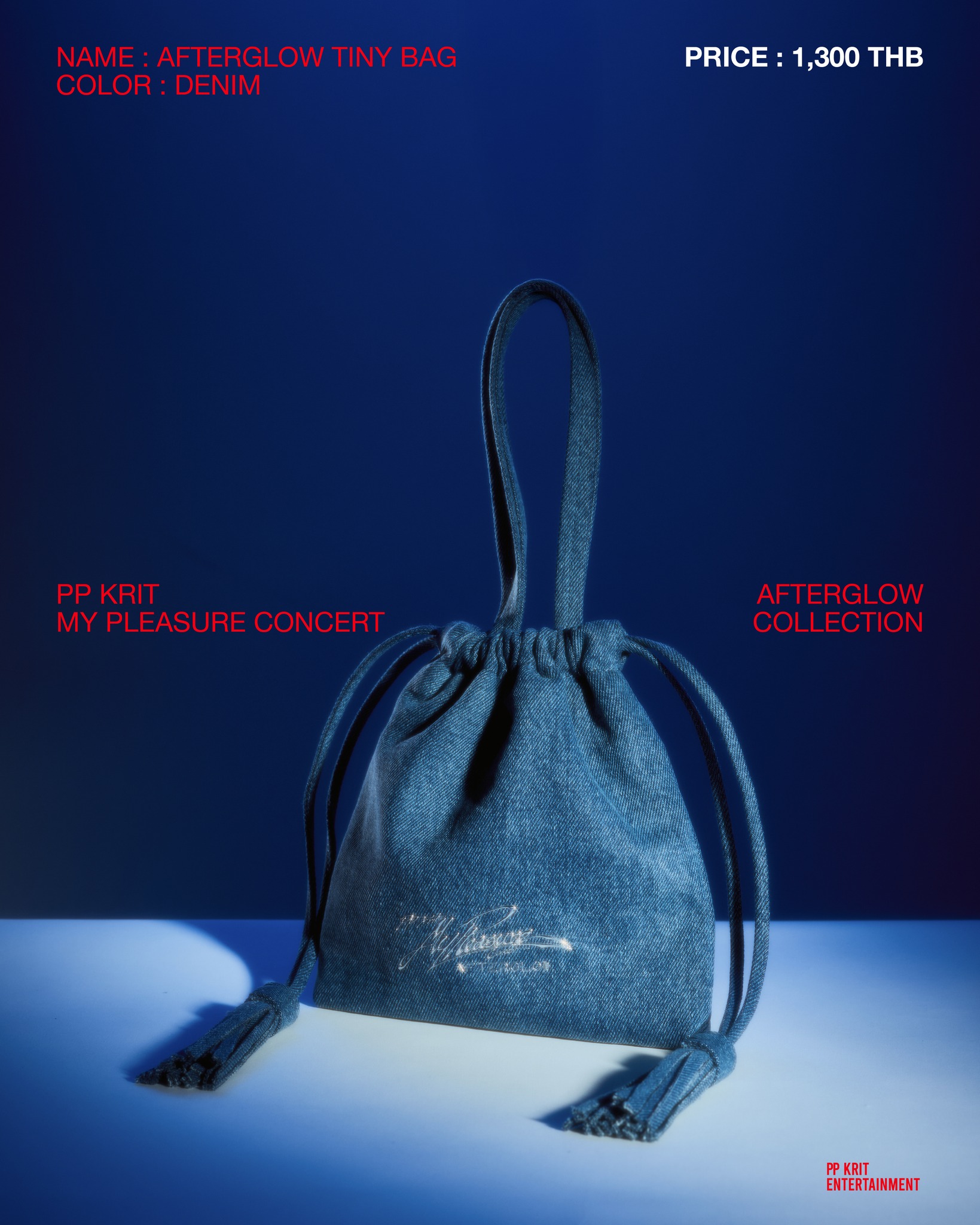 #AfterglowCollection

👛 Afterglow Tiny Bag
Color: Denim
Price: THB 1,300 

#PPKritMyPleasureConcertAfterglow
#PPKritMyPleasureConcert
#PPKritEntertainment #PPKritt

-----
🛒 เงื่อนไขการสั่งซื้อสินค้า
- เปิดจำหน่ายสินค้าตั้งแต่วันที่ 8 พฤศจิกายน 2568 (12:00 น. l GMT+7) เป็นต้นไป ทาง www.waawbkk.com
- การสั่งซื้อสินค้าบนเว็บไซต์สามารถซื้อได้ครั้งละ 5 ชิ้น/คำสั่งซื้อ (ราคายังไม่รวมค่าขนส่งสินค้า)
- สินค้าเริ่มจัดส่งตั้งแต่วันที่ 20 พฤศจิกายน 2568 เป็นต้นไป
- สินค้ามีจำหน่ายที่ Merchandise Booth ภายในงาน PP Krit "My Pleasure Concert: AFTERGLOW" Macau, China ในวันที่ 29 - 30 พฤศจิกายน 2568

🛒 Terms & Conditions for Purchasing 
- Sale begins on 8th November 2025, from 12:00 PM (GMT+7) via www.waawbkk.com
- Each purchase on the website is limited to 5 items per order (Shipping fees are not included).
- Shipping will commence from 20th November 2025 onwards.
- Products will be available for purchase at the merchandise booth during the PP Krit "My Pleasure Concert: AFTERGLOW" Macau, China on 29th - 30th November 2025.