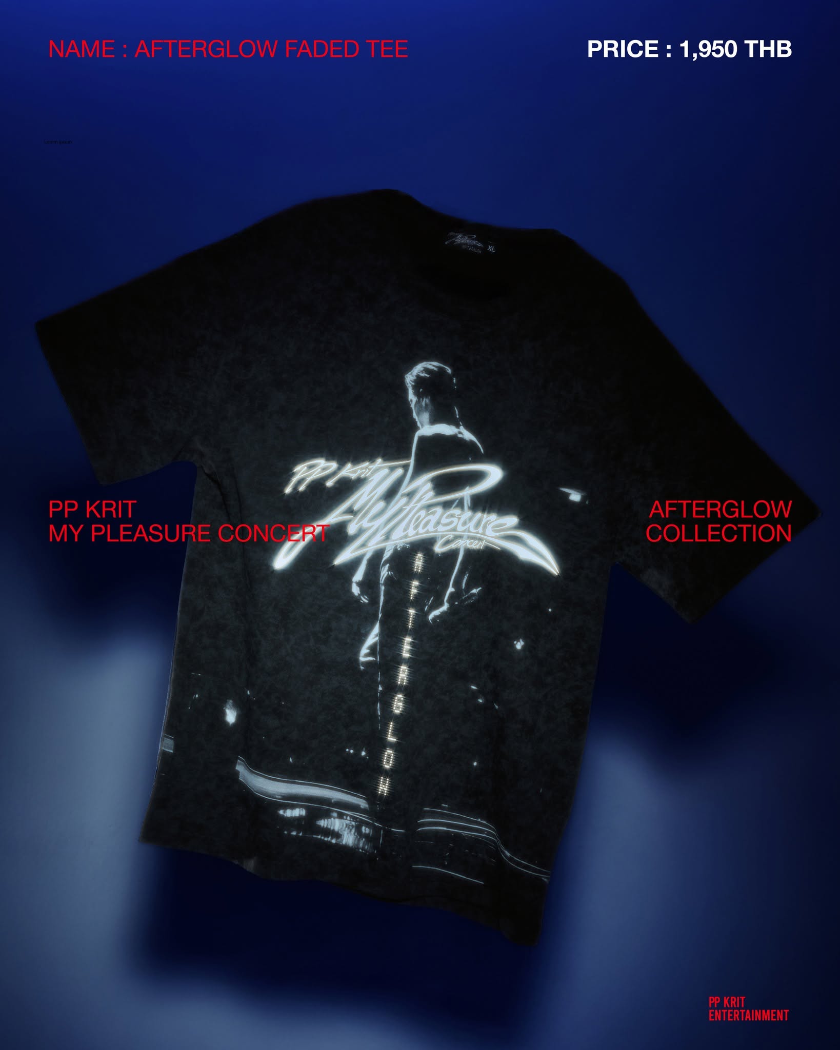 #AfterglowCollection

⚡️ Afterglow Faded Tee
Size: S / M / L / XL
Price: THB 1,950 

#PPKritMyPleasureConcertAfterglow
#PPKritMyPleasureConcert
#PPKritEntertainment #PPKritt

-----
🛒 เงื่อนไขการสั่งซื้อสินค้า
- เปิดจำหน่ายสินค้าตั้งแต่วันที่ 8 พฤศจิกายน 2568 (12:00 น. l GMT+7) เป็นต้นไป ทาง www.waawbkk.com
- การสั่งซื้อสินค้าบนเว็บไซต์สามารถซื้อได้ครั้งละ 5 ชิ้น/คำสั่งซื้อ (ราคายังไม่รวมค่าขนส่งสินค้า)
- สินค้าเริ่มจัดส่งตั้งแต่วันที่ 20 พฤศจิกายน 2568 เป็นต้นไป
- สินค้ามีจำหน่ายที่ Merchandise Booth ภายในงาน PP Krit "My Pleasure Concert: AFTERGLOW" Macau, China ในวันที่ 29 - 30 พฤศจิกายน 2568

🛒 Terms & Conditions for Purchasing 
- Sale begins on 8th November 2025, from 12:00 PM (GMT+7) via www.waawbkk.com
- Each purchase on the website is limited to 5 items per order (Shipping fees are not included).
- Shipping will commence from 20th November 2025 onwards.
- Products will be available for purchase at the merchandise booth during the PP Krit "My Pleasure Concert: AFTERGLOW" Macau, China on 29th - 30th November 2025.