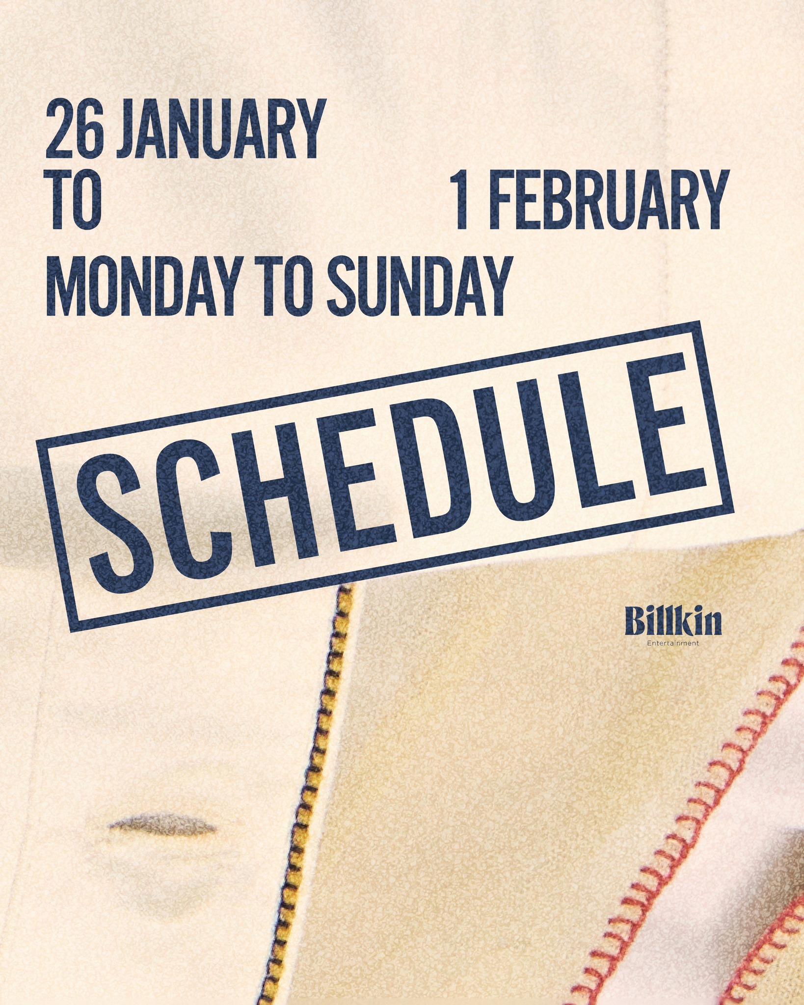 ตารางงาน 'บิวกิ้น พุฒิพงศ์' ประจำสัปดาห์
วันที่ 26 มกราคม - 1 กุมภาพันธ์ 2569

#BillkinEntertainment #Bbillkin