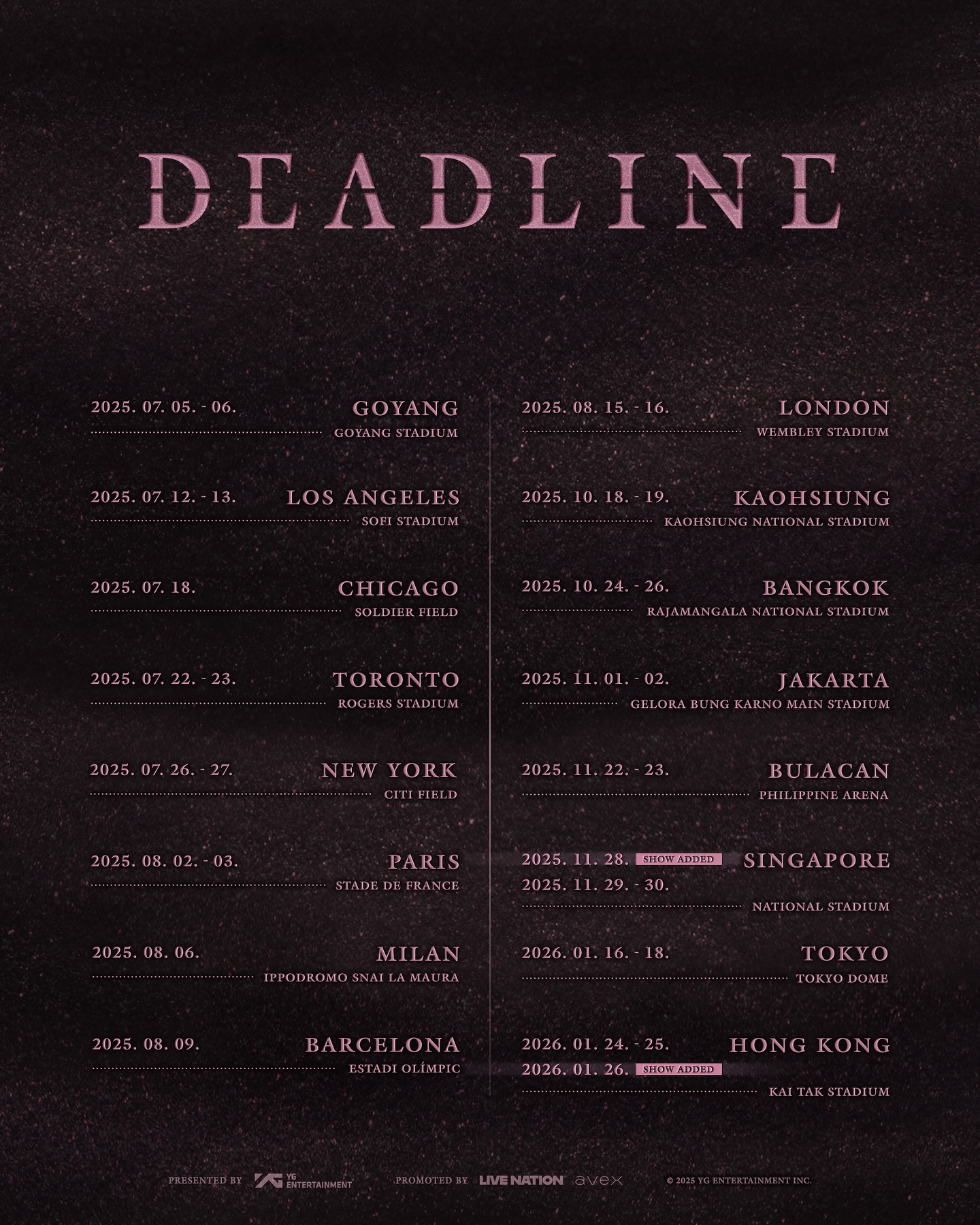 BLACKPINK WORLD TOUR <DEADLINE> - SHOWS ADDED

#BLACKPINK #블랙핑크 #WORLDTOUR #DEADLINE #SINGAPORE #HONGKONG #YG