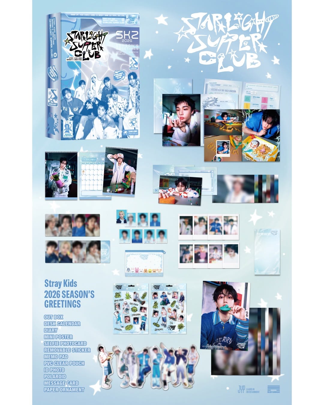 Stray Kids 2026 Season’s Greetings
[STARLIGHT SUPPER CLUB] 

🌟PRE-ORDER OPEN
- 11.02 SUN 23:59 (KST)

✔ FANS SHOP https://bit.ly/3JmBcBZ
✔ 알라딘 https://bit.ly/4owtYdz
✔ yes24 https://bit.ly/47kiX8l
✔ 애플뮤직 https://abit.ly/cl8u54
✔ 메이크스타 https://bit.ly/42TyvP2
✔ ktown4u http://bit.ly/48JQknk
✔ 뮤직플랜트 https://bit.ly/42VJhEt
✔ 에버라인 https://bit.ly/4nXrd5c
✔ WITHMUU https://bit.ly/3JnXmnk
✔ 뮤직코리아 https://bit.ly/3LmTfbM
✔ 사운드웨이브 https://bit.ly/4hlmCr0

#StrayKids #스트레이키즈
#스트레이키즈시즌그리팅
#StrayKidsSeasonsGreetings
#YouMakeStrayKidsStay