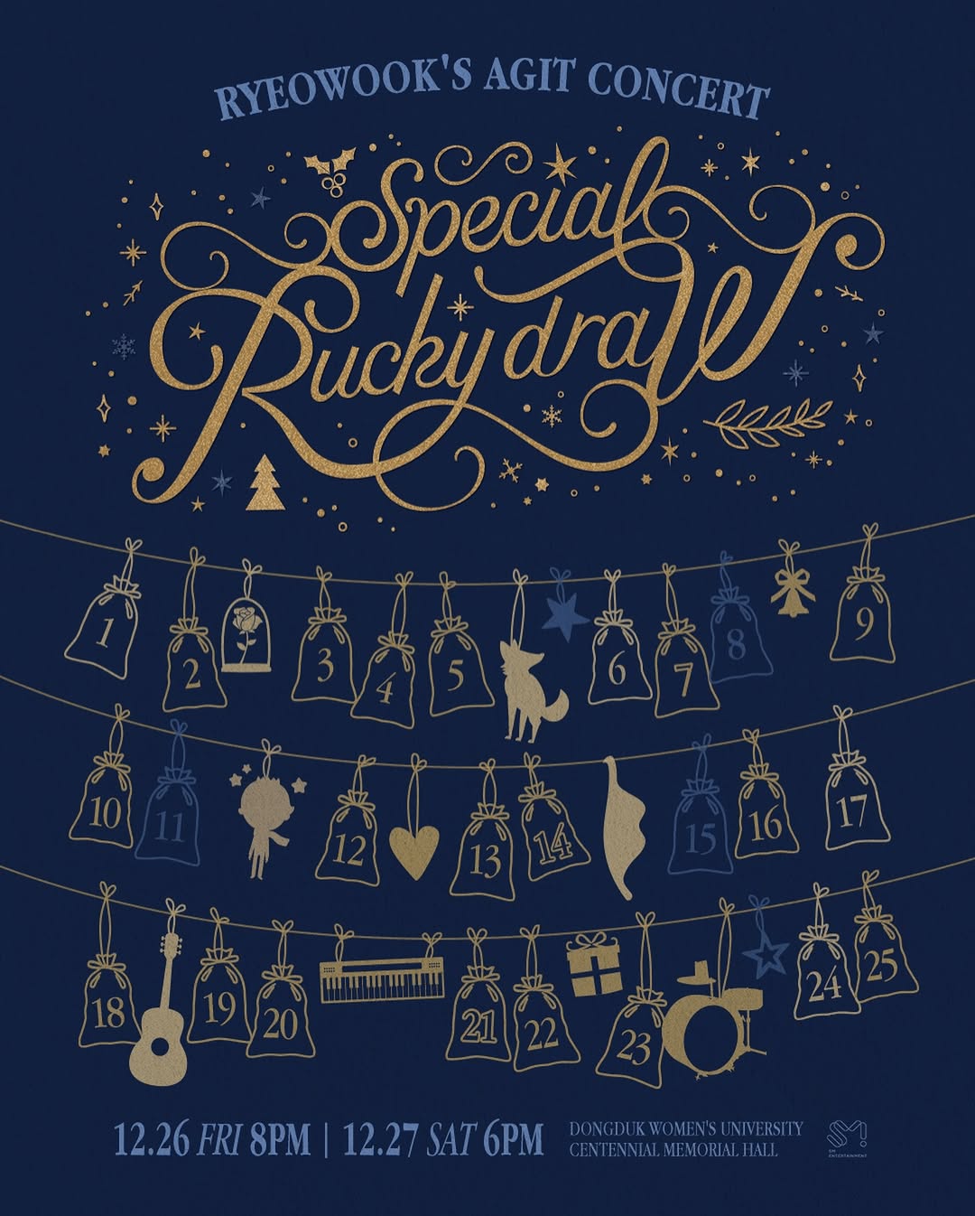 RYEOWOOK’S AGIT CONCERT : Special Rucky draW

✔️2025.12.26(FRI) 8PM (KST)
✔️2025.12.27(SAT) 6PM (KST)
📍동덕여자대학교 백주년기념관
(Dongduk Women‘s University Centennial Memorial Hall)

🎫예매: 멜론티켓(Melon Ticket)
2025.12.11(THU) 08:00PM (KST) / 팬클럽 선예매
2025.12.15(MON) 08:00PM (KST) / 일반예매

#슈퍼주니어 #SUPERJUNIOR
#려욱 #RYEOWOOK @ryeo9ook 
#AGIT_CONCERT #SpecialRuckydraW