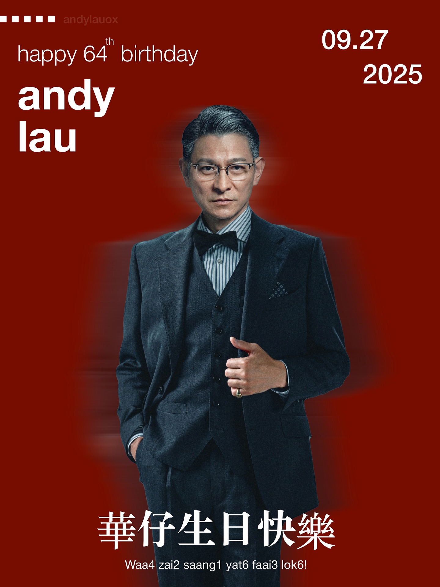 Today…is ANDY LAU’s 64th birthday 🎉 

#HappyBirthdayAndy927 #AndyLau #劉德華 #華仔 #刘德华 #华仔 #TeamAndyLau #ANDYLAUoX