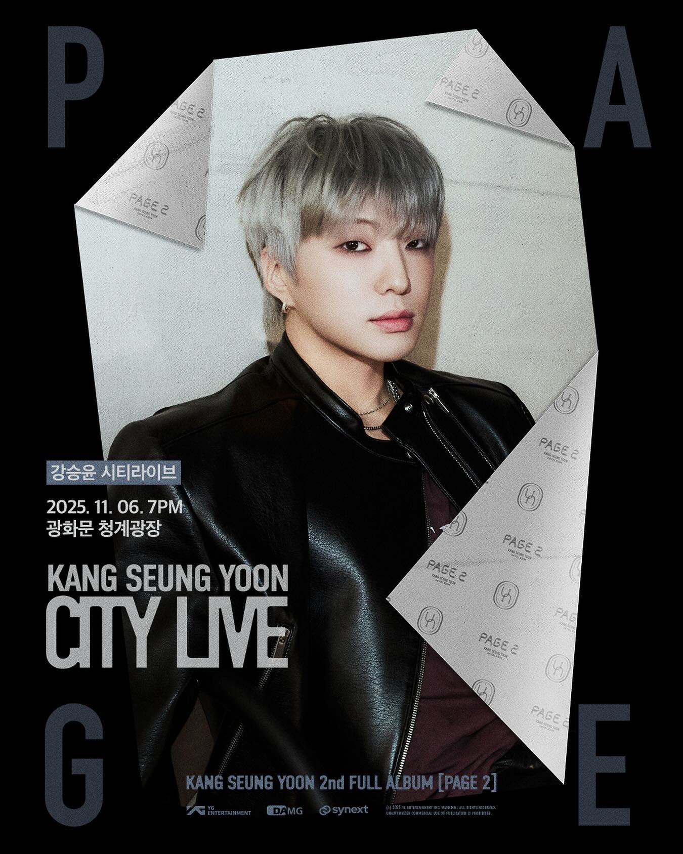 ⠀
KANG SEUNG YOON CITY LIVE POSTER
⠀
🔴 CITY LIVE
INNER CIRCLE과 승윤이 함께 만들어가는 도심 속 스페셜 라이브!
⠀
무대&노래 준비 완료🎙️
이제 필요한 건 INNER CIRCLE 뿐!
⠀
다가오는 11월 6일, 광화문에서
CITY LIVE를 가득 채워주세요!
⠀
🗓공연 일시 (Dates)
- 2025.11.06 THU 7PM (KST)
⠀
📍공연 장소 (Venue)
- 광화문 청계광장
⠀
⛺️객석 입장 및 럭키드로우존 운영 시간 안내
- 럭키드로우존 운영 : 4:00 - 6:30 PM
- 객석 입장 대기줄 오픈: 5:00 PM
- 객석 입장 시작: 5:30 PM
⠀
*본 공연은 전석 무료 스탠딩으로, 좌석이 제공되지 않습니다.
안전한 공연 진행을 위한 협조 부탁드립니다.
⠀
*본 공연은 사진 및 영상 촬영이 진행됩니다.
관객 여러분의 모습이 노출될 수 있으며,
촬영된 자료는 공식 SNS 등 홍보 목적으로 활용될 수 있습니다.
공연장 입장 시 촬영 및 활용에 동의한 것으로 간주되오니
관객 여러분의 많은 양해와 협조 부탁드립니다.
⠀
#KANGSEUNGYOON #강승윤 @w_n_r00
#WINNER #위너 @winnercity #YG