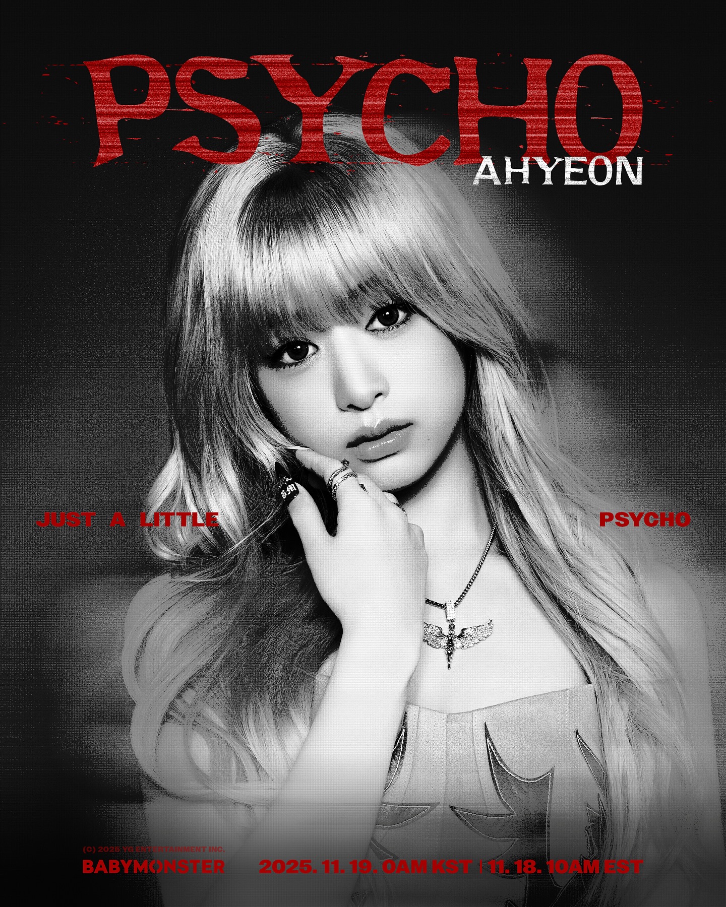 ⠀
[WE GO UP] ’PSYCHO‘ VISUAL PHOTO | AHYEON
⠀
2025.11.19. 0AM KST | 11.18. 10AM EST
⠀
#BABYMONSTER #베이비몬스터 
@babymonster_ygofficial #YG