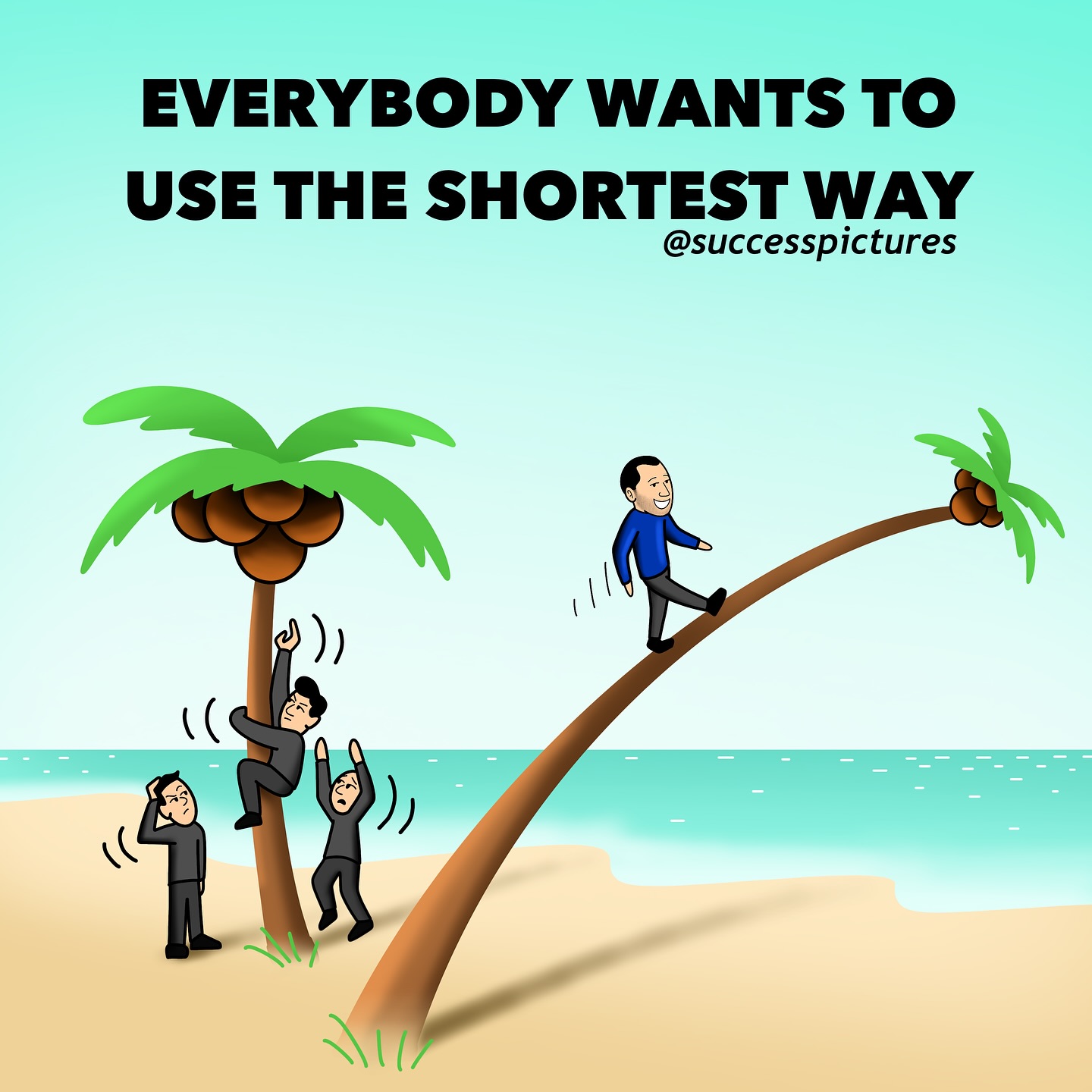 ⠀⠀⠀⠀⠀⠀⠀⠀⠀
-
EVERYBODY WANTS TO USE THE SHORTEST WAY
-
This picture is the original creation of the @successpictures BlueMan team.
-
Creating and sharing pictures to spread life-changing AHA moments. BlueMan takes only one minute of your attention daily, but does everything for it to be the most life-changing minute of your day.
-
✅| Feel free to use and/or translate our content.
✅| So that we could like and thank you for sharing our pictures, either tag or mention us.
✅| Please respect the work of our team and do not replace the main character BlueMan with your own character nor copy our idea for a remake.
⛔| We are not doing any promotions or shoutouts.
-
-
-
-
-
#SuccessPictures #BlueManFamily #1picture1000words #BlueMan #BlueManVibes #BlueManWisdom #BeBlueMan #IamBlueMan #BlueManDaily #BlueManQuote #BlueManInAction #JoinTheBlueMan #ThinkLikeBlueMan #BlueManEffect #SuccessByBlueMan #bluemanmonday #bangalore #success #successquotes #successtips