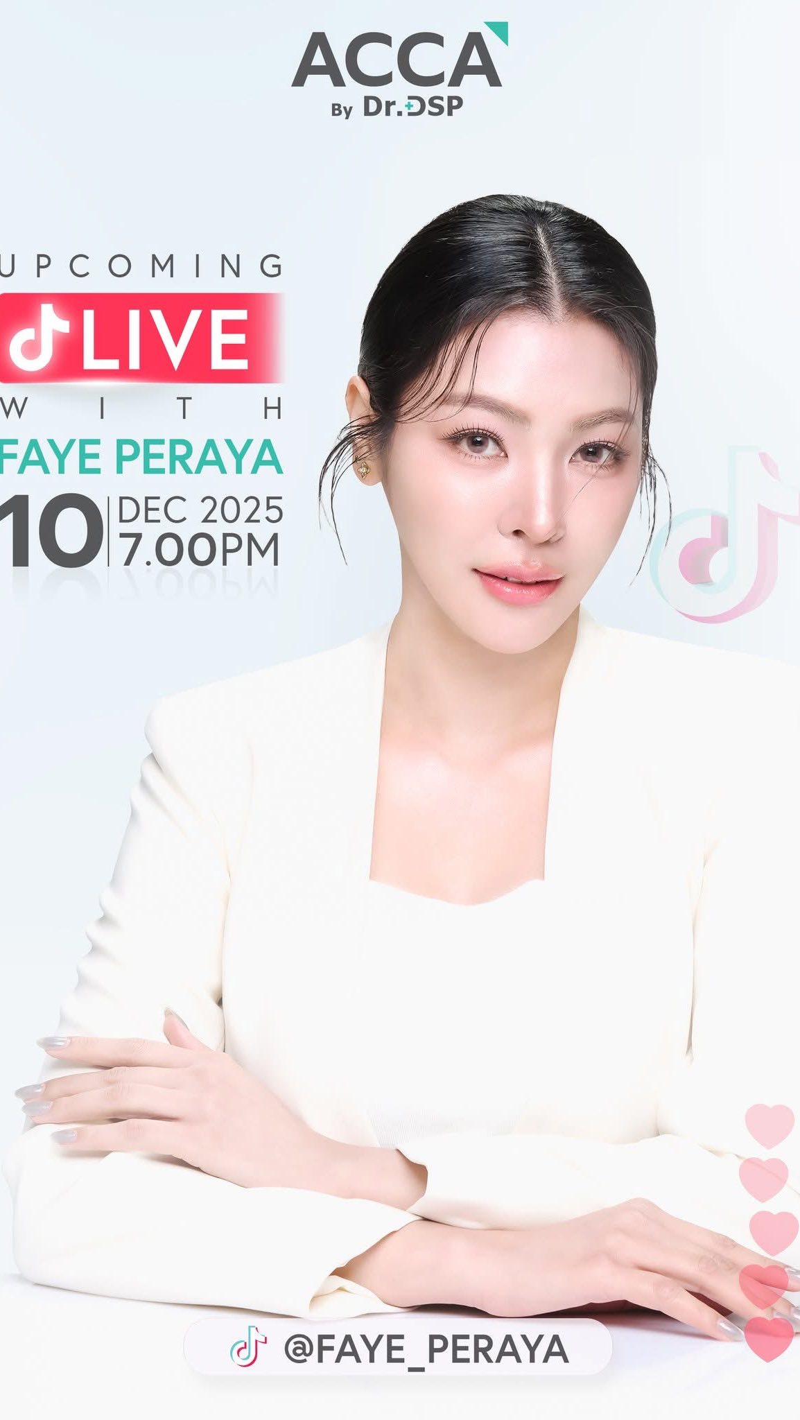 Please save the date ✨
LIVE with @faye เตรียมพบเซอร์ไพรส์พิเศษแบบที่ไม่เคยมีมาก่อน เฉพาะในไลฟ์นี้เท่านั้น!
.
📅 10 ธันวาคม 2568 | 19.00–21.00 น.
📍 TikTok: faye_peraya
.
#ACCA #มีAcneนึกถึงAcca #ACCAbyDrDSP #เวชสำอางดูแลผิวเป็นสิว #drjoe_thedemis #ACCAไลฟ์TikTok #FayePeraya #ฝ้ายพีรญา #ACCAXFaye