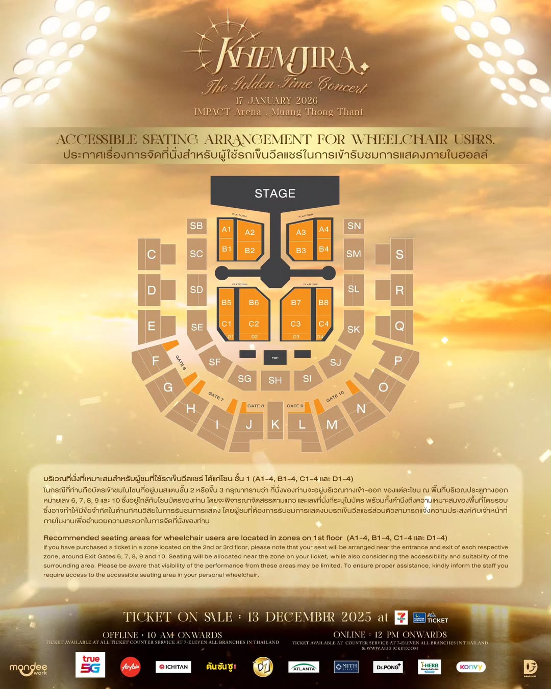 Khemjira The Golden Time Concert “𝐑𝐨𝐨𝐭𝐞𝐝 𝐢𝐧 𝐓𝐡𝐚𝐢, 𝐑𝐢𝐬𝐢𝐧𝐠 𝐭𝐨 𝐭𝐡𝐞 𝐰𝐨𝐫𝐥𝐝” 🎙🕰

รายละเอียดการจัดที่นั่งสำหรับผู้ใช้รถเข็นวีลแชร์ในการเข้ารับชมการแสดงภายในฮอลล์

Area arrangements and accessible seating details for wheelchair users.

🗓️ : 17 January 2026
📍 : IMPACT Arena Muang Thong Thani

Ticket on sale
📂 : 13 December 2025
🕹️ : Offline 10 AM Onwards
📲 : Online & Offline 12 PM Onwards
🎫 : Counter Service at 7-Eleven and https://www.allticket.com/event/KhemjiraTheGoldenTimeConcert 

KHEMJIRA CONCERT SOON
#KhemjiraConcert
#เขมจิราที่อิมแพค
#เขมจิราต้องรอดseries 
#KhemjiraTheSeries