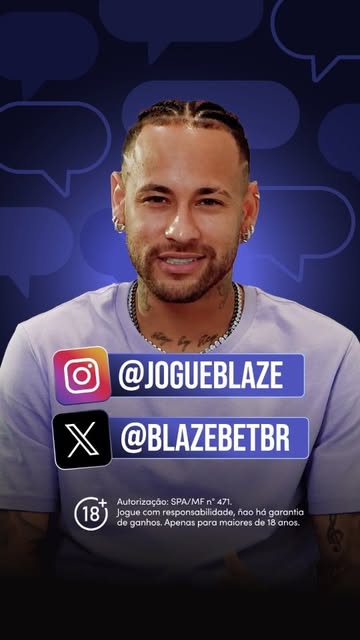 📱⚠️ Neymar Jr faz o alerta: recebeu notificação ou mensagem estranha falando em nome da Blaze? Desconfie!

Anota aí:
✔️ Instagram oficial: @jogueblaze
✔️ Telegram: blaze.bet.br/telegram
✔️ Whatsapp: blaze.bet.br/whatsapp
✔️ E-mails apenas com @blaze.bet.br ou @blaze.com

E o site oficial é um só 👉  blaze.bet.br.

💳 Depósitos e saques via PIX, suporte ao vivo 24h e compromisso total com segurança.

⚠ Jogue com responsabilidade. Não há garantia de ganhos. Apenas para maiores de 18 anos. Autorização SPA/MF nº 471