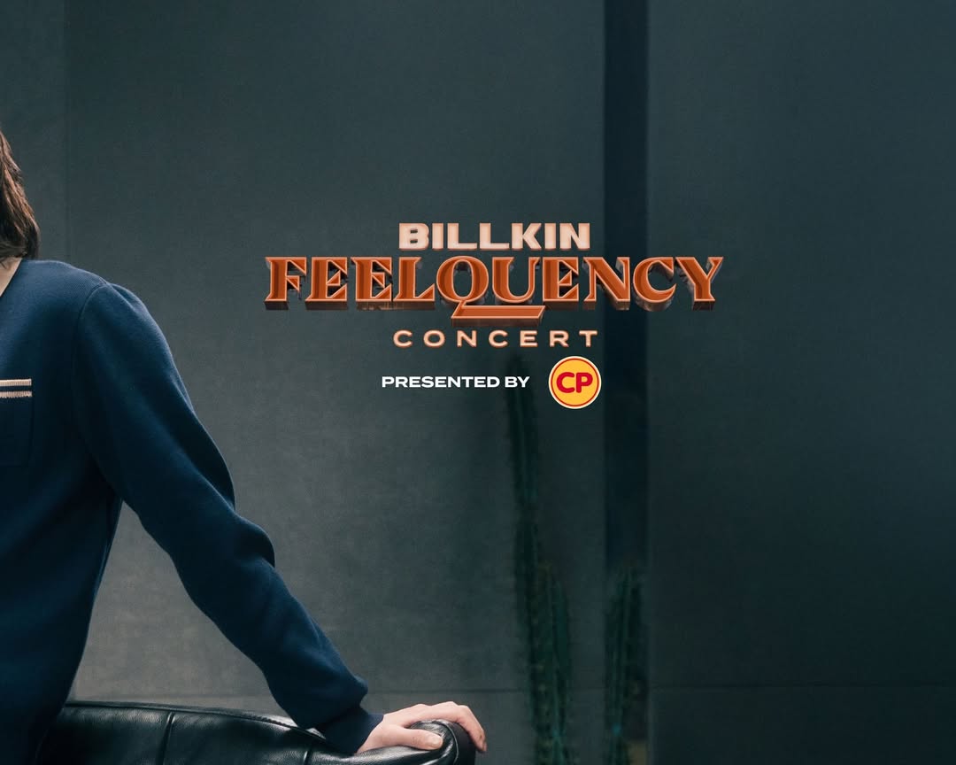 Ready for FEELQUENCY?
คอนเสิร์ตที่ทุกคลื่น ‘ความรู้สึก’ จะถูกส่งผ่าน ‘เสียงเพลง’

BILLKIN FEELQUENCY CONCERT - AS YOU FEEL IT

#BILLKIN_FEELQUENCY #Bbillkin
——

BILLKIN FEELQUENCY CONCERT PRESENTED BY CP
IMPACT Arena Muang Thong Thani
13-14-15 March 2026