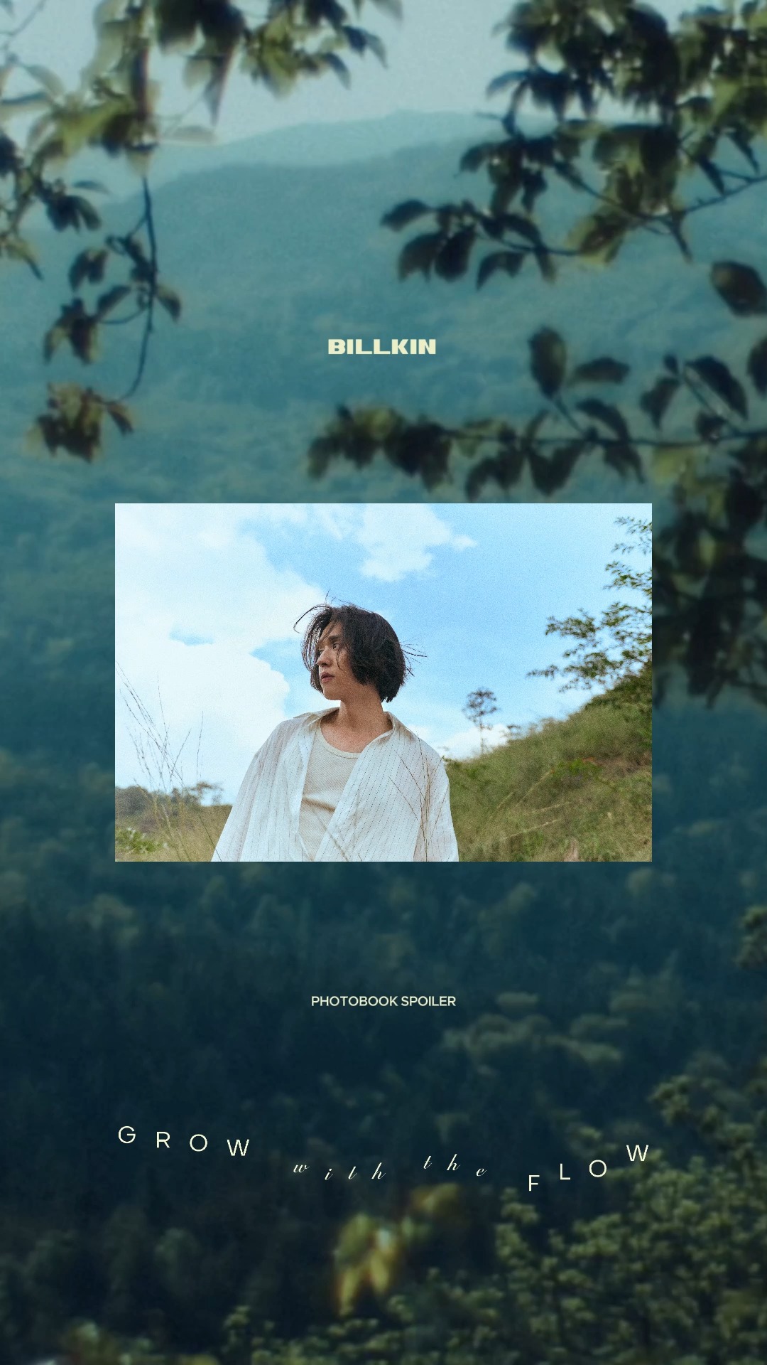 Photobook Spoiler! 📸

สปอยล์รูปจาก BILLKIN 'Grow With The Flow' Album อัลบั้มที่เล่าเรื่องราว, ประสบการณ์ และการเติบโตของ BILLKIN ผ่านทั้ง 8 เพลง 📝

🛒 Start pre-order from December 1, 2025 (12:00 PM | GMT+7) to January 31, 2026 (11:59 PM | GMT+7) at http://waawbkk.com 

#GrowWithTheFlowAlbum 
#BillkinEntertainment #Bbillkin